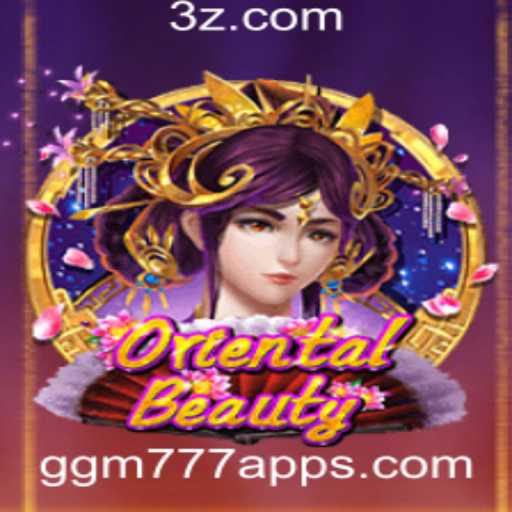 Descubra o Fascinante Mundo de OrientalBeauty no GGM777 App