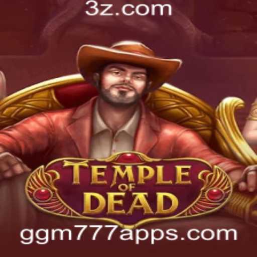 Descubra TempleofDead: O Jogo de Aventura Épico na Plataforma ggm777 app