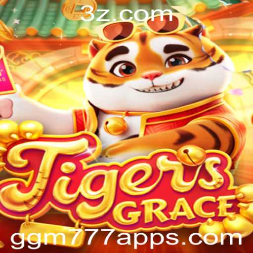 TigersGrace: Explorando as Aventuras Estratégicas do ggm777 app
